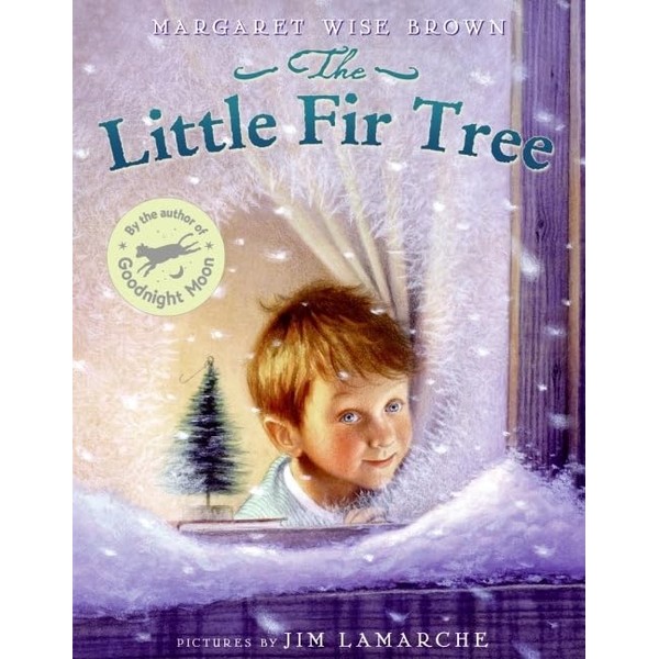 The Little Fir Tree: A Christmas Holiday Book for Kids
