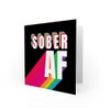 Sober AF Rainbow Typography Black Sealed Greeting Card Plus Envelope