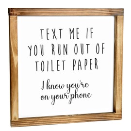 Text Me if You Run Out of Toilet Paper Sign - Funny Farmhouse Decor Sign, Cute Guest Bathroom Decor Wall Art Rustic Home Decor Modern Farmhouse Sign for Bathroom Wall with Funny Quotes 12x12 Inch