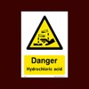 Danger Hydrochloric Acid Plastic Sign (WCD46) - Danger, Acid, Corrosive,