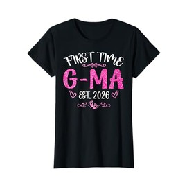 First time G-Ma Est 2026 Soon To Be Mom Mother's day T-Shirt
