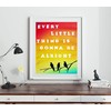 Every Little Thing Is Gonna Be Alright Home Decor Three