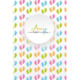 Amy - mein Babybuch zum Eintragen: Personalisiertes, leeres Baby-Buch zum Selbstgestalten, in Farbe