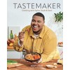 Tastemaker: Cooking with Spice, Style & Soul