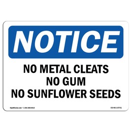 OSHA Notice Sign - No Metal Cleats No Gum No Sunflower Seeds | Aluminum Sign | Protect Your Business, Work Site, Warehouse & Shop Area |  Made in The USA