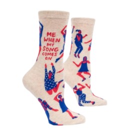 Blue Q Me When My Song Comes On Women's Socks