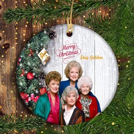 Golden Girls Christmas Ornament, Golden Girls Merry Christmas Stay Golden Ornament, Gift for Golden Girls Lovers, Friends Gift, Stay Golden Round Ceramic Ornament Christmas Tree Decoration