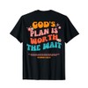 Bible Verse, God's Plan Is Worth The-Wait (On Back) T-Shirt
