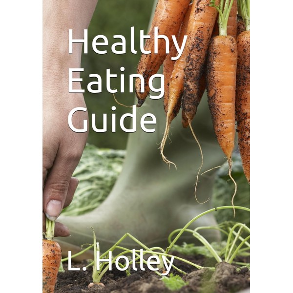 Healthy Eating Guide