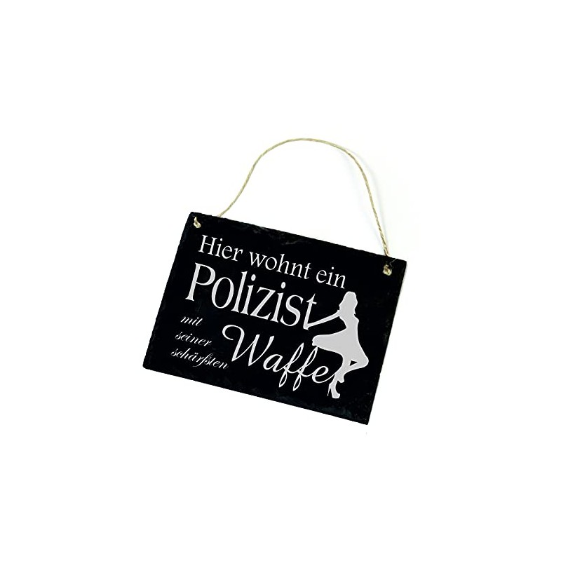 "Hier wohnt ein Polizist" Door Sign with German Text Slate