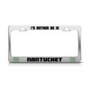 General Tag I'd Rather BE in Nantucket Massachusetts License Plate