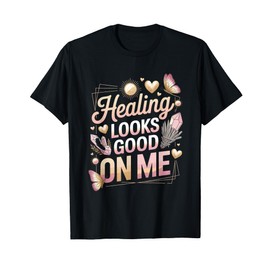 Healing Looks Good on Me Butterfly Crystal Mood T-Shirt