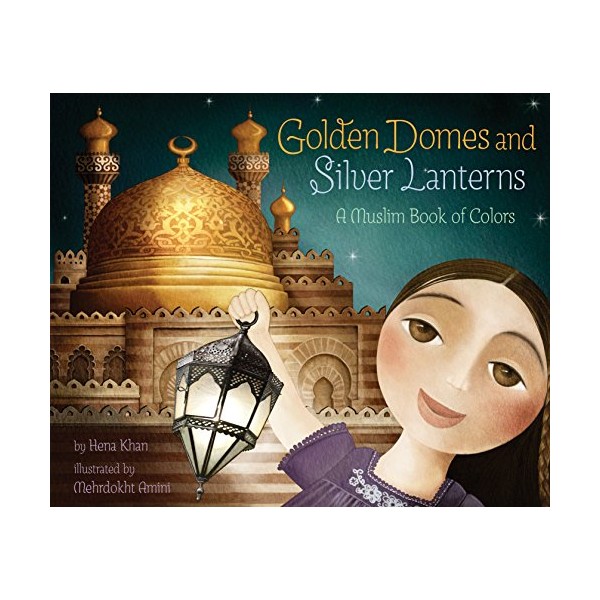 Golden Domes and Silver Lanterns