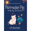 Parmesan Pig: Small, Big, and Beyond (The Parmesan Pig)