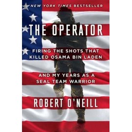 Unbranded The Operator: Firing the Shots that Killed Osama bin Laden and My Years a - GOOD