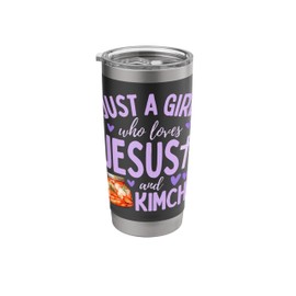 Just A Girl Who Loves Jesus and Kimchi Christian Funny Stainless Steel Insulated Tumbler