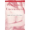 Penthouse Uncensored (Penthouse Adventures)
