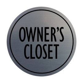 Signs ByLITA Circle Owner's Closet Sign (Brushed Silver) - Small