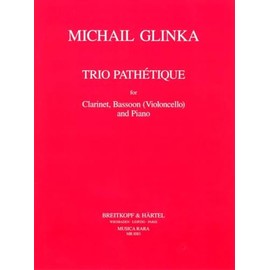 グリンカ : 悲愴三重奏曲 (クラリネット、ファゴット、ピアノ) ムジカ・ララ出版
