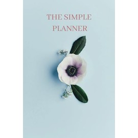 THE SIMPLE PLANNER 2024 planner 2023 planner daily planner
