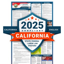 Labor Law Posters - California Labor Law Poster State, Federal, OSHA Compliant, Accurate & Up to Date, Poly Paper Labor Law Poster California, 24”w x 36”h (English)
