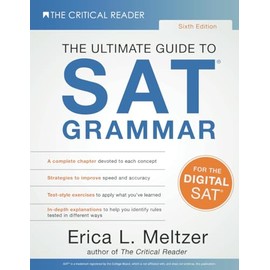 Sixth Edition, The Ultimate Guide to SAT® Grammar