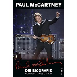 Paul McCartney - Die Biografie: Mit einem Update von Alan Tepper