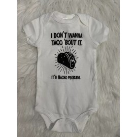 BabiEssential NEWBORN White bodysuit I dont wanna taco ‘bout It