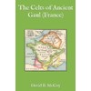 The Celts of Ancient Gaul (France)