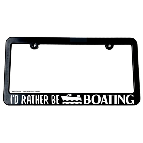 OwnTheAvenue I'd Rather Be Boating License Plate Frame