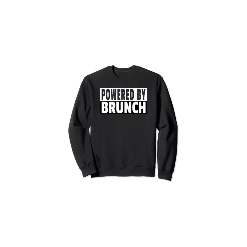 Powered By Brunch Sweatshirt