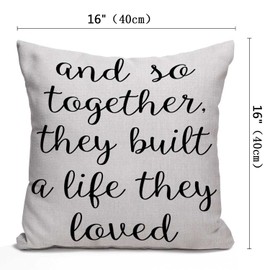 Nphuriy and So Together They Built a Life They Loved Farmhouse Décor Family Decoration Sign Cotton Linen Home Decorative Throw Pillow Case Cushion Cover with Words for Sofa Couch, 16 x 16 in