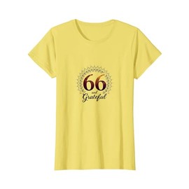 66 and Grateful Birthday Gift for Seniors T-Shirt, Women, Lemon Yellow