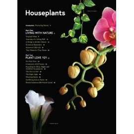 Houseplants - Easy To Care For Varieties: Gardening Guide, Plant Care, Fertilizer, Tools, Pots, Advice On Succulents, Fig Trees, Monstera Plant, Orchids, Grow Citrus Indoors, Greenhouse & Living Walls