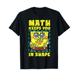 Mademark x SpongeBob SquarePants - SpongeBob Math Keeps You In Shape Funny Math Joke Students T-Shirt