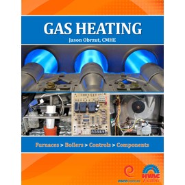 Gas Heating: Furnaces, Boilers, Controls, Components