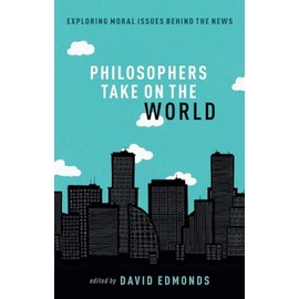 Philosophers Take On the World