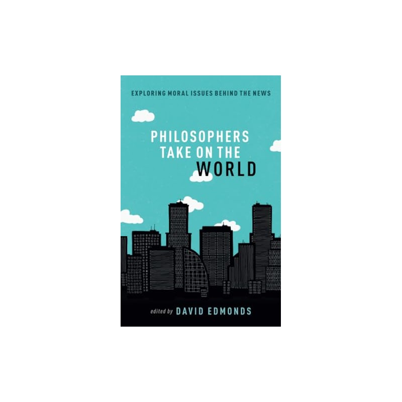 Philosophers Take On the World