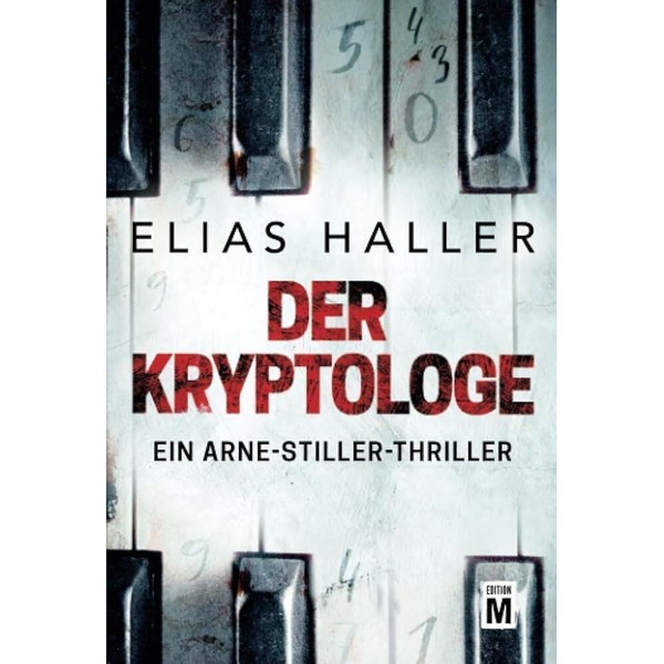 Der Kryptologe (Ein Arne-Stiller-Thriller)
