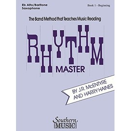 Rhythm Master - Book 1 (Beginner): Alto/Baritone Saxophone