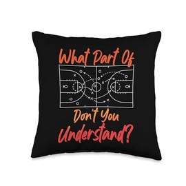 Basketball Bball What Part Of Don't You Understand? Throw Pillow