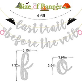 Last Trail Before The Veil Banner, Hiking Bachelorette Party Decorations Supplies, Mountain Wedding Bridal Shower Bunting Garland Sign, No DIY (Silver)