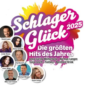Schlager Glück 2025-die Hits des Jahres (2cd)