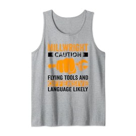 Caution Flying tools and offensive Millwright Tank Top