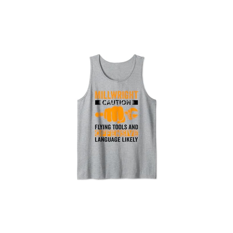 Caution Flying tools and offensive Millwright Tank Top