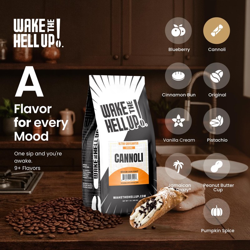 Wake The Hell Up! 1lb Ultra-Caffeinated Cannoli Ground Coffee, Low