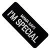 Mama Says I'm Special Embroidered Velcro Patch