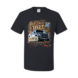 Hit The Dirt Built Ford Tough T-Shirt F-150 Raptor Pickup Truck Tee Shirt Black Large