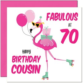 70th Cousin Birthday Card - Fabulous Flamingo - Ladies Womens Pink Cute Cousins Birthday Card for 70 Year old Seventy, Seventieth
