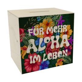 Wooden Money Box with Colourful Flower Motif and Saying – For More Aloha in Life as a Gift for Holidaymakers who want to save some money for the next summer holiday and like to go with